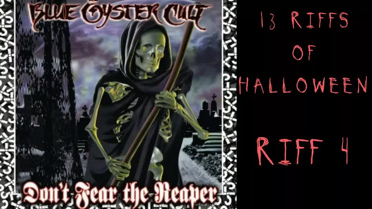 13 Riffs of Halloween (2017) Riff 4 - Don't Fear the Reaper - Steve Stine G.jpg
