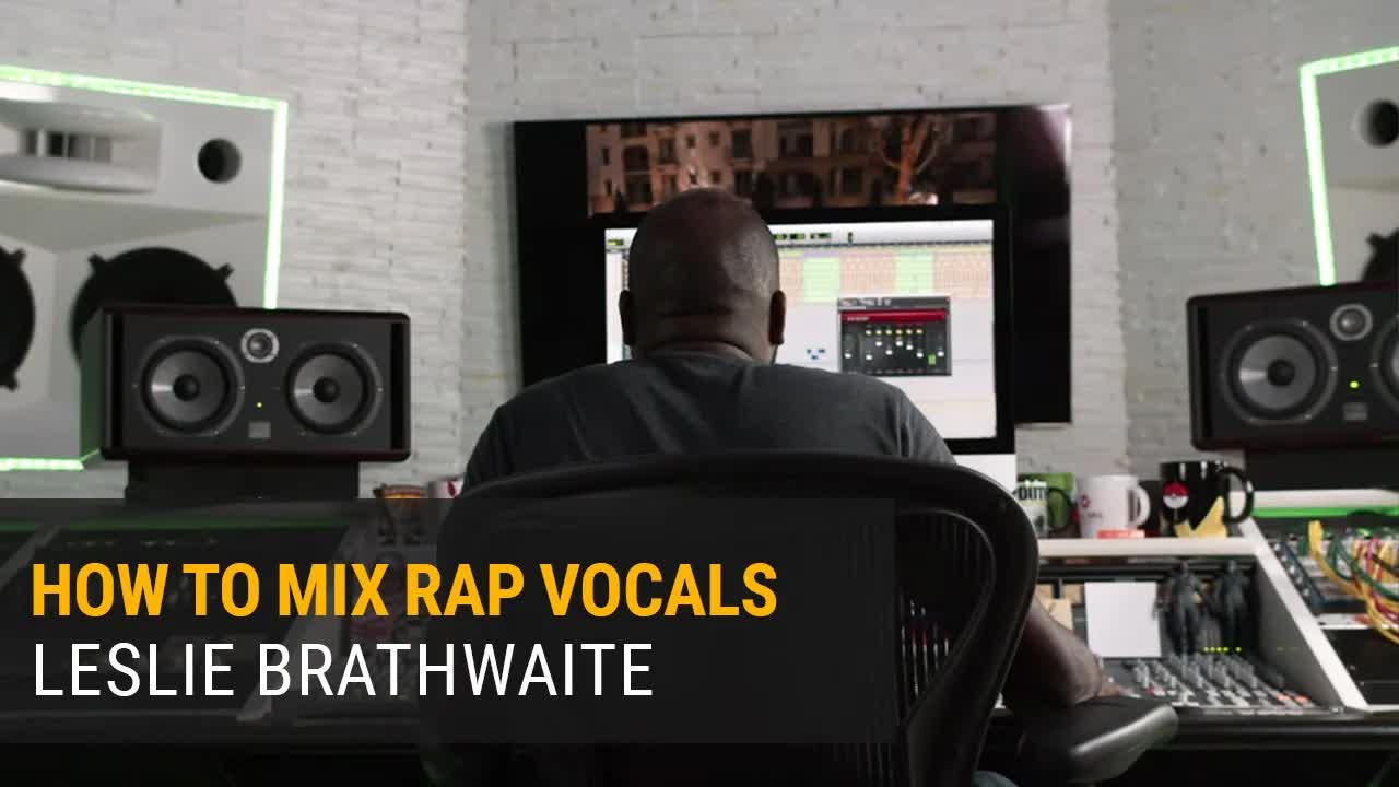 如何混合说唱人声 Leslie Brathwaite (Pharrell Williams)