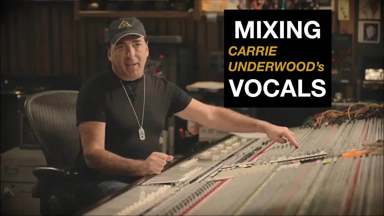 混合 Carrie Underwood 的人声 - Chris Lord-Alge